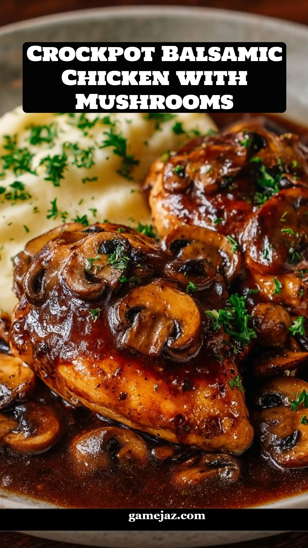 Crockpot Balsamic Chicken with Mushrooms