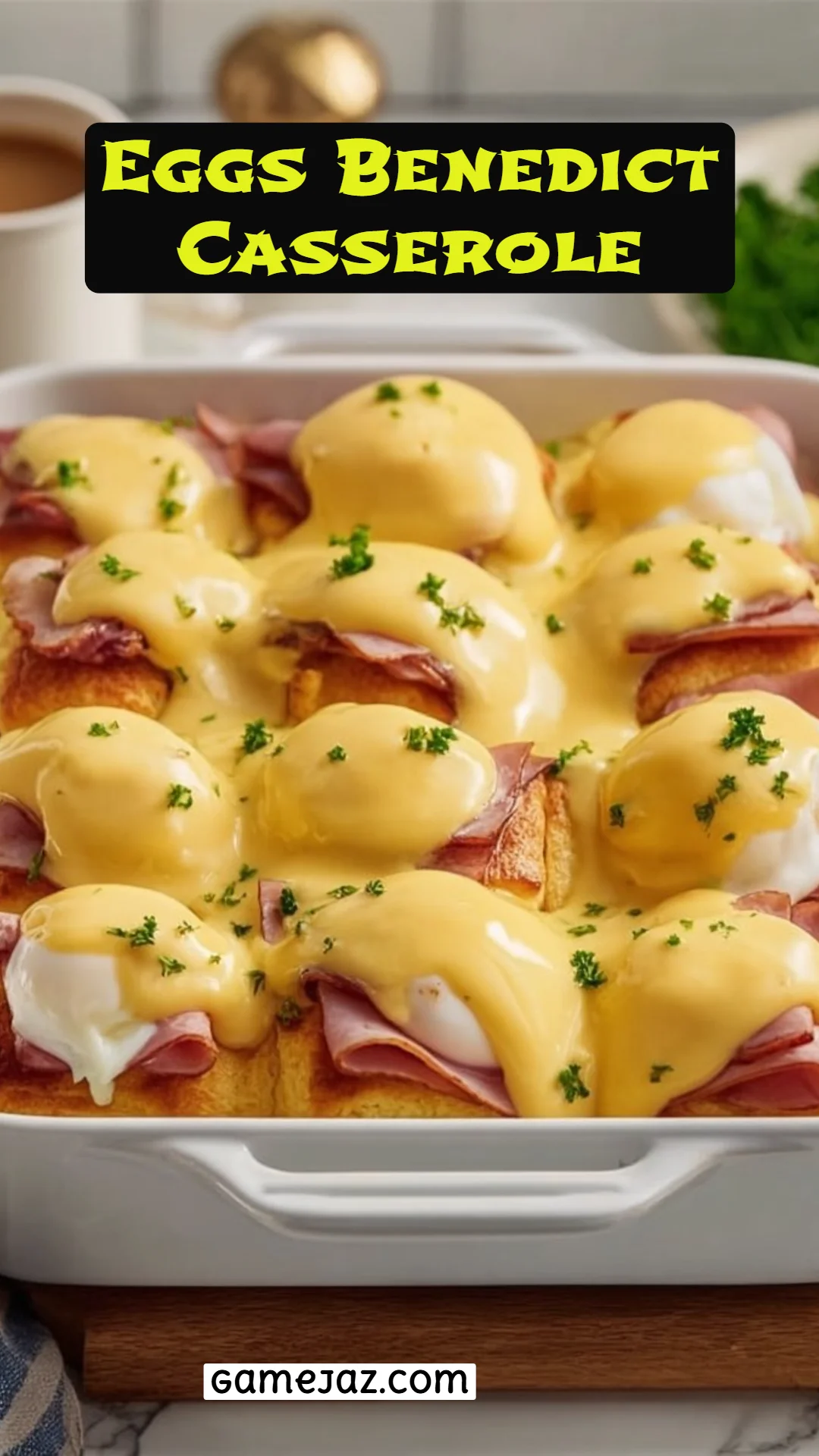 Eggs Benedict Casserole