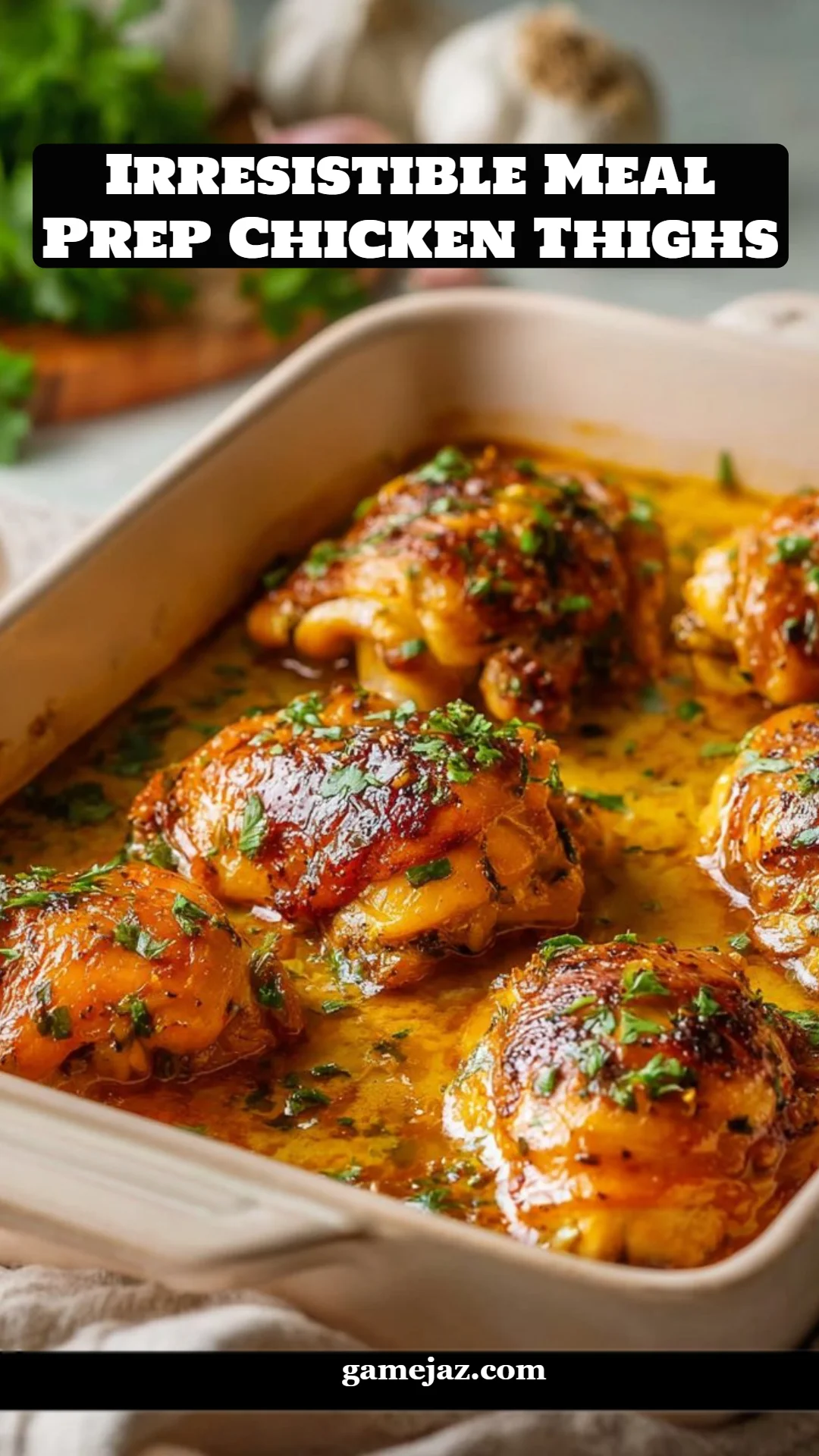 Irresistible Meal Prep Chicken Thighs