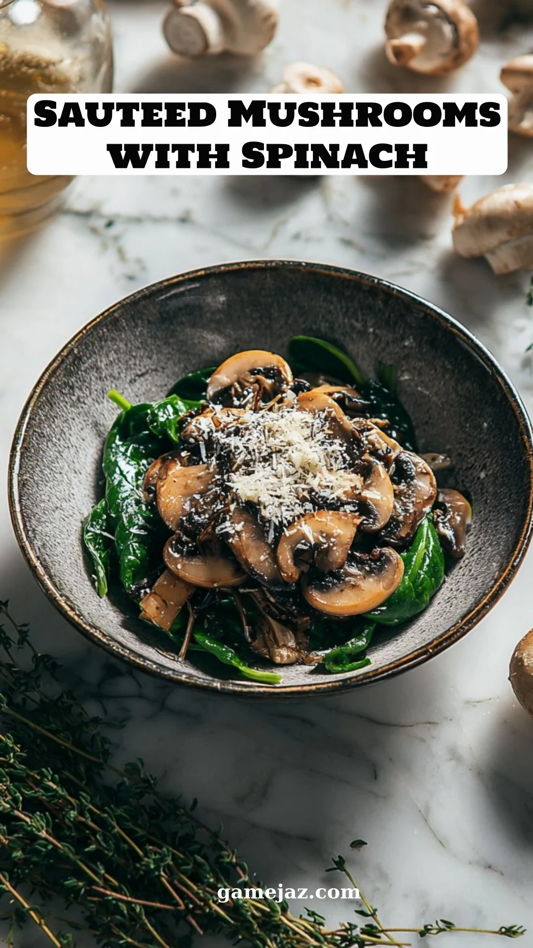 Sauteed Mushrooms with Spinach