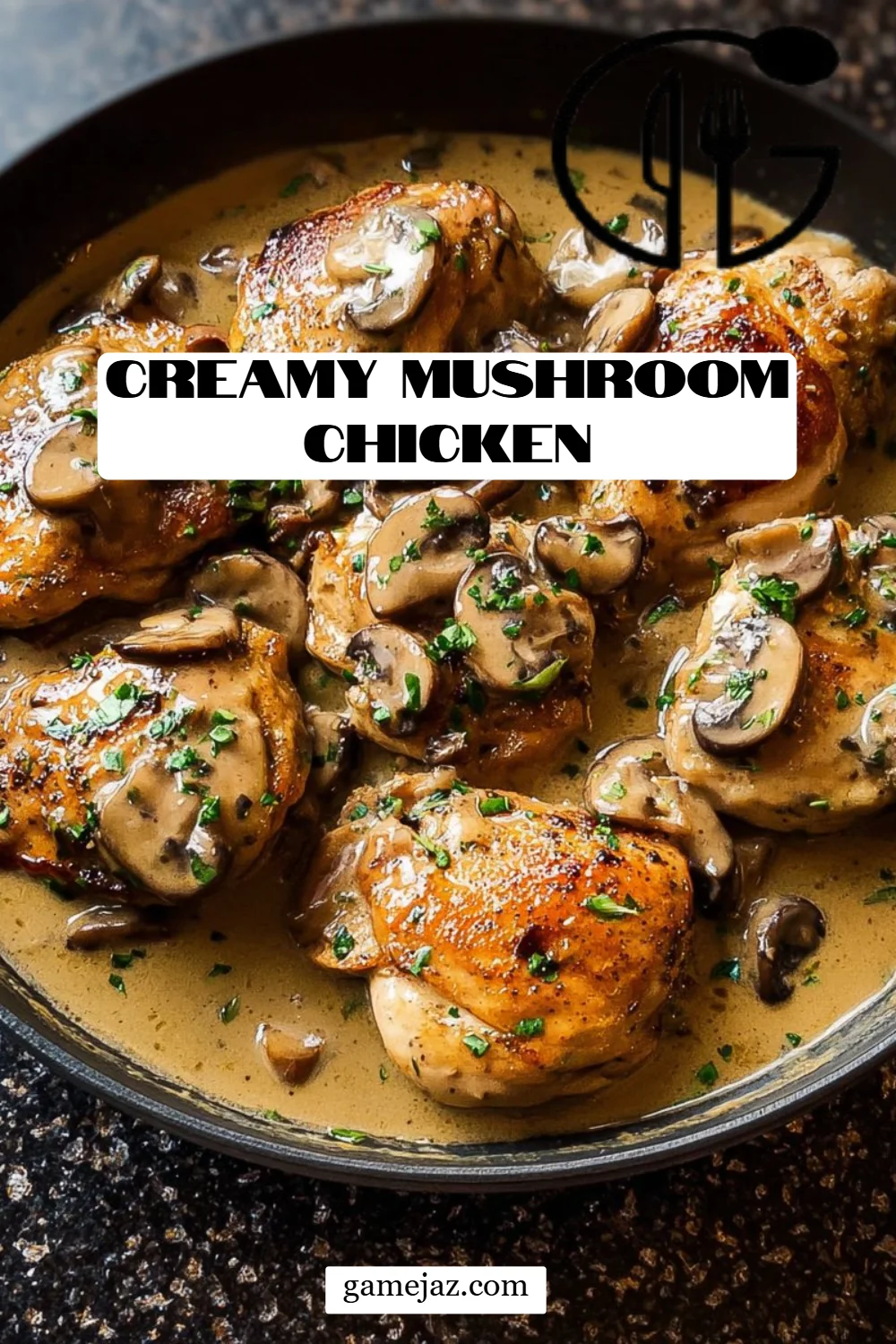 Creamy Mushroom Chicken