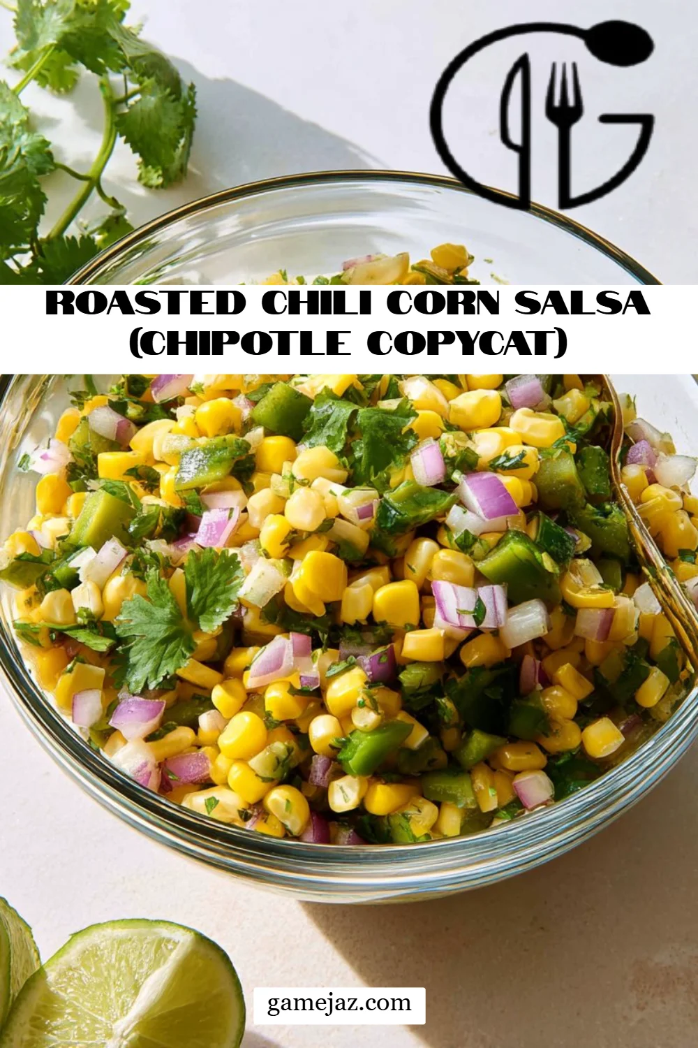 Roasted Chili Corn Salsa (Chipotle Copycat)