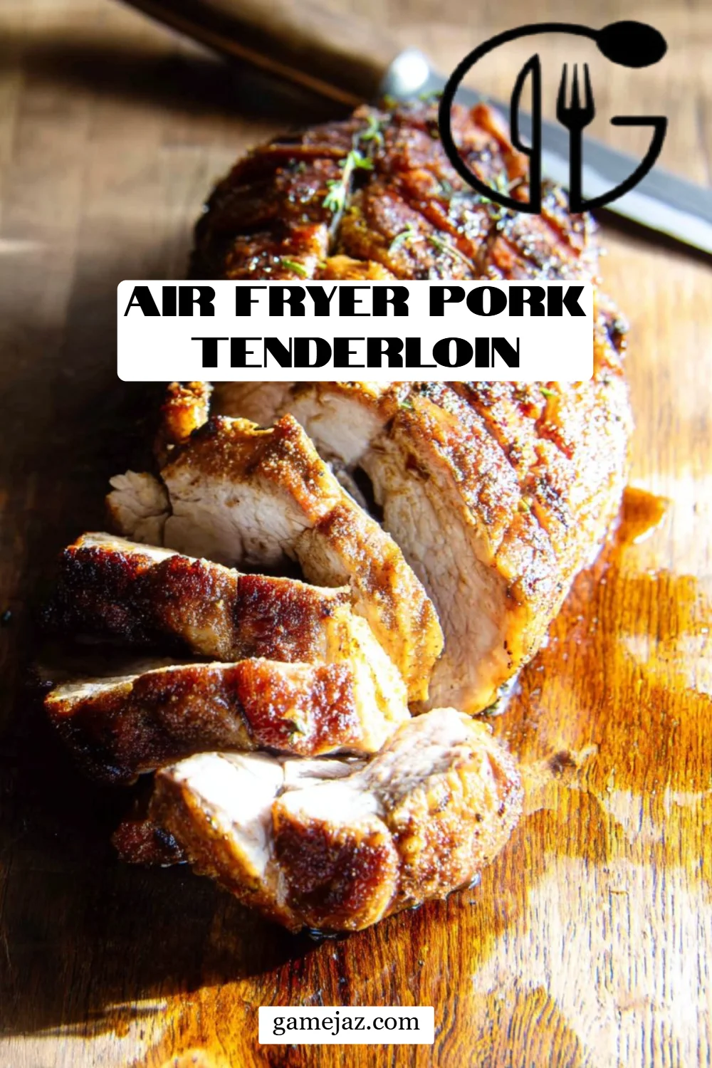 Air Fryer Pork Tenderloin