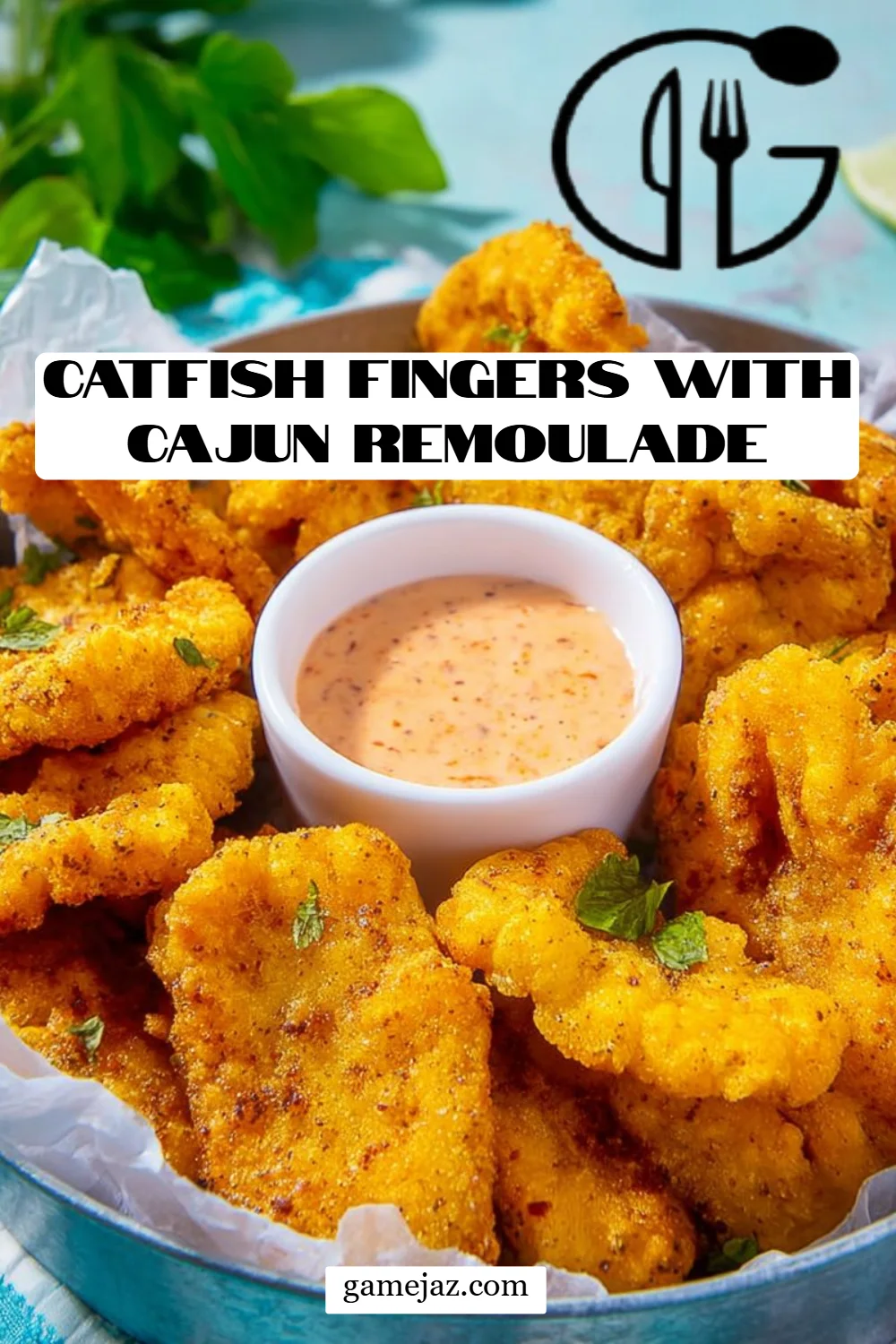 Catfish Fingers with Cajun Remoulade