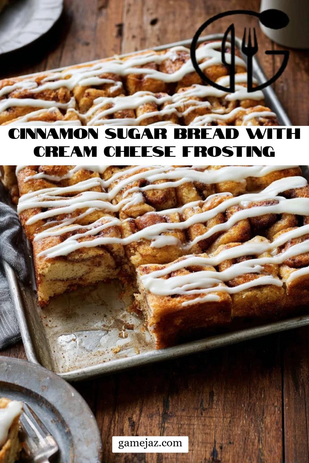 Cinnamon Sugar Bread with Cream Cheese Frosting