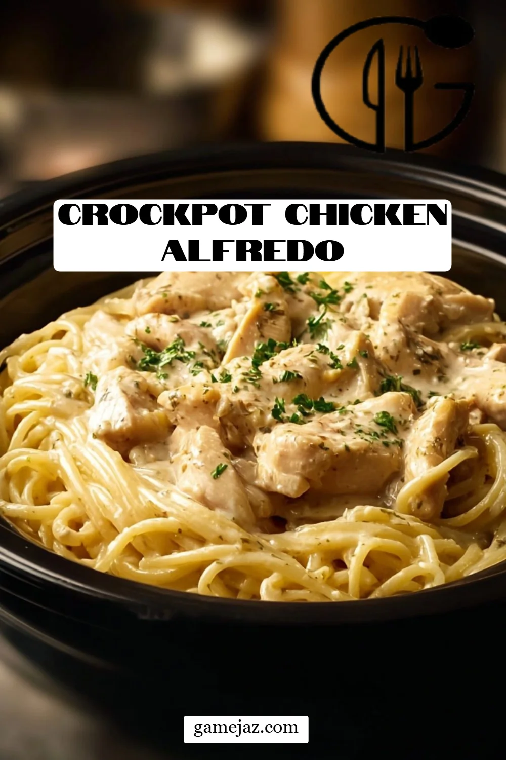 Crockpot Chicken Alfredo