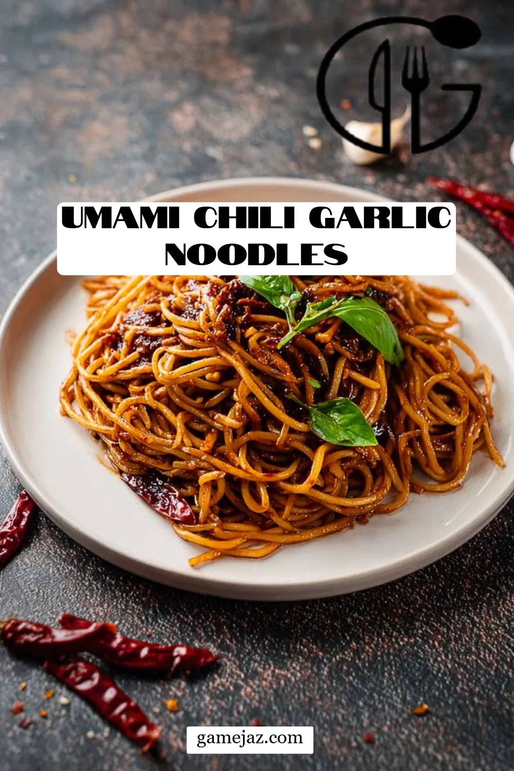 Umami Chili Garlic Noodles