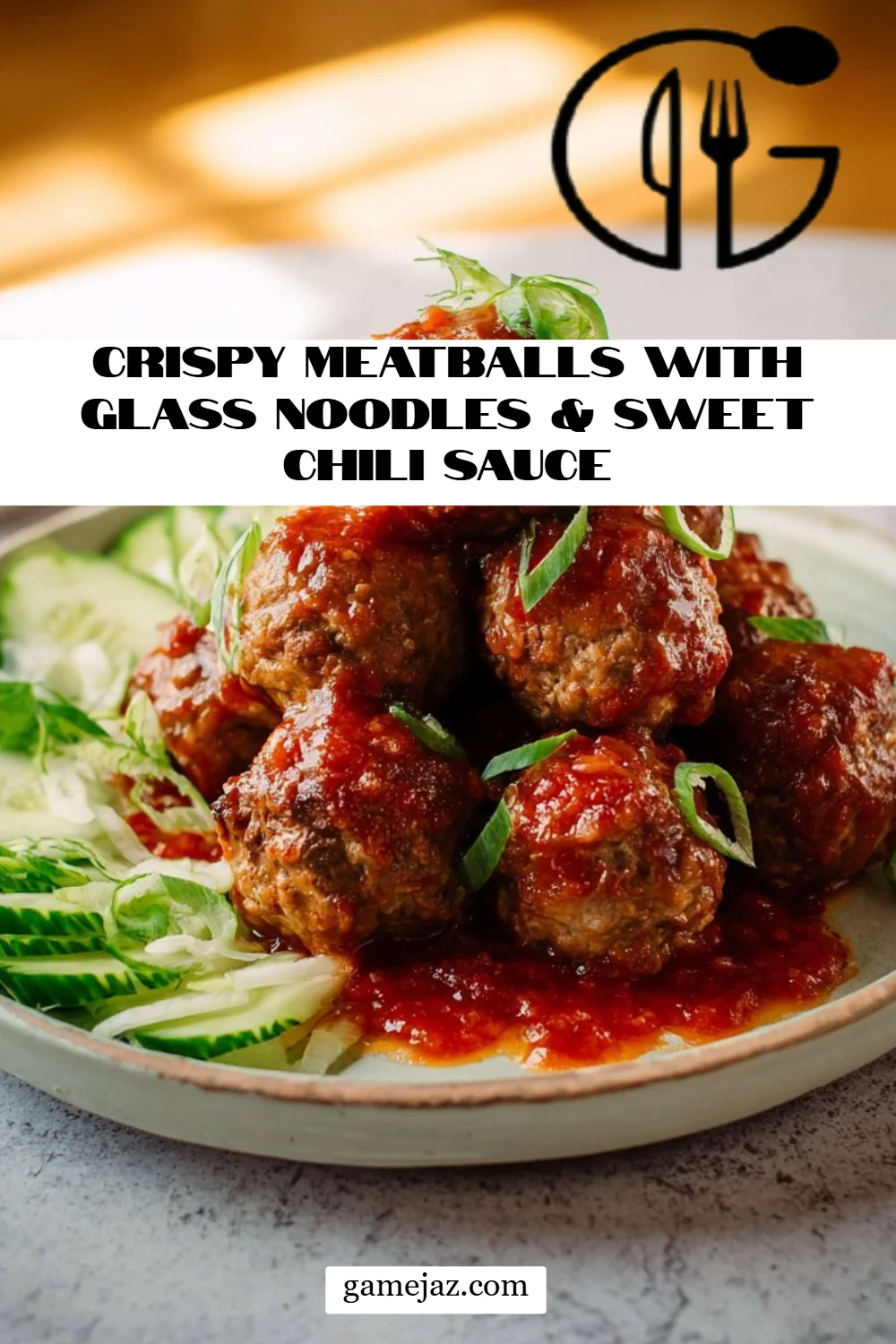 Crispy Meatballs with Glass Noodles & Sweet Chili Sauce