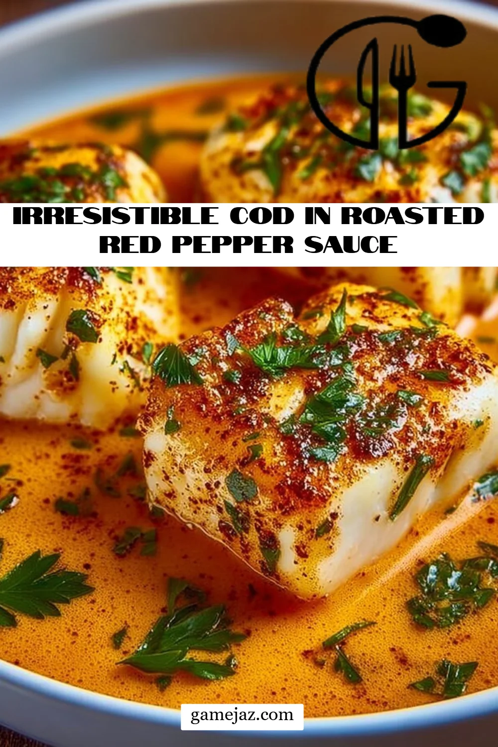 Irresistible Cod in Roasted Red Pepper Sauce