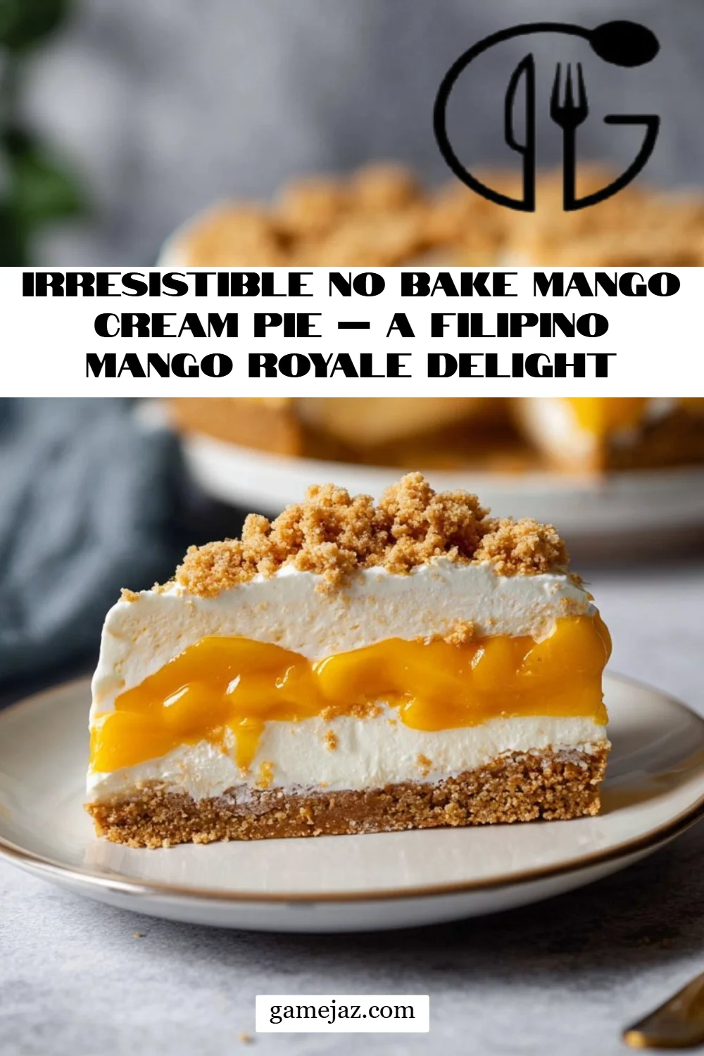 Irresistible No Bake Mango Cream Pie – A Filipino Mango Royale Delight
