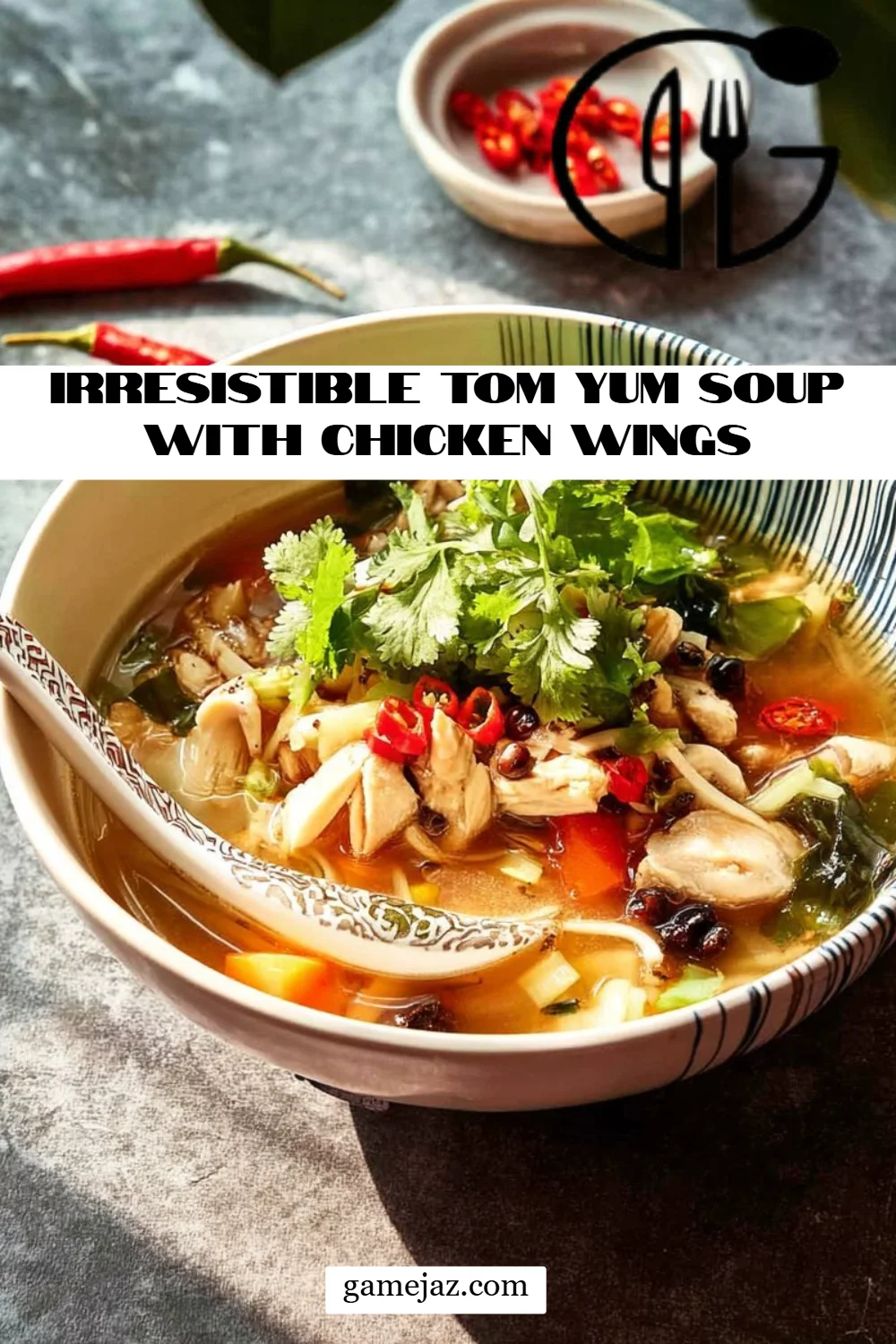 Irresistible Tom Yum Soup with Chicken Wings
