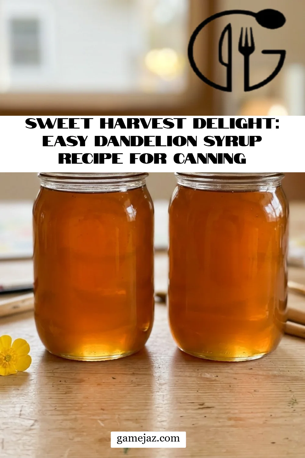 Sweet Harvest Delight: Easy Dandelion Syrup Recipe for Canning