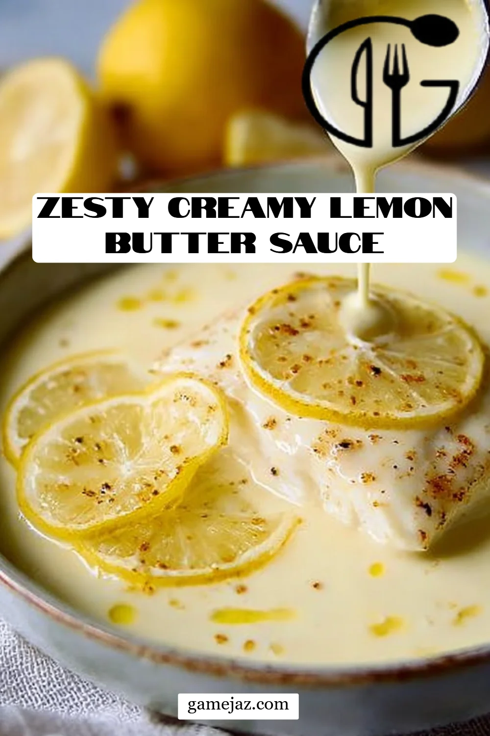 Zesty Creamy Lemon Butter Sauce